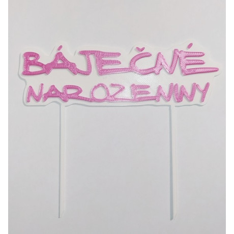 Báječné narozeniny - plastový zápich