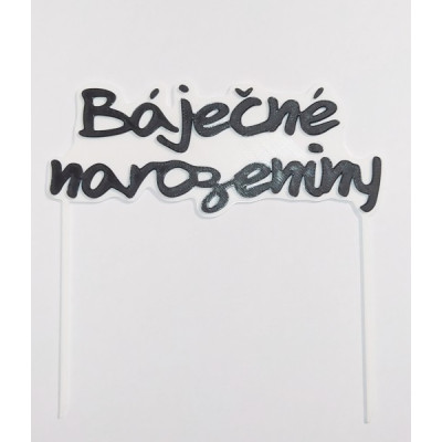 Báječné narozeniny - plastový zápich