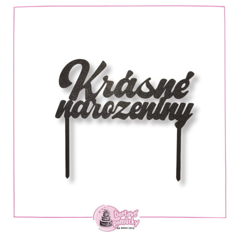 Krásne narozeniny č.13 - plastový zápich